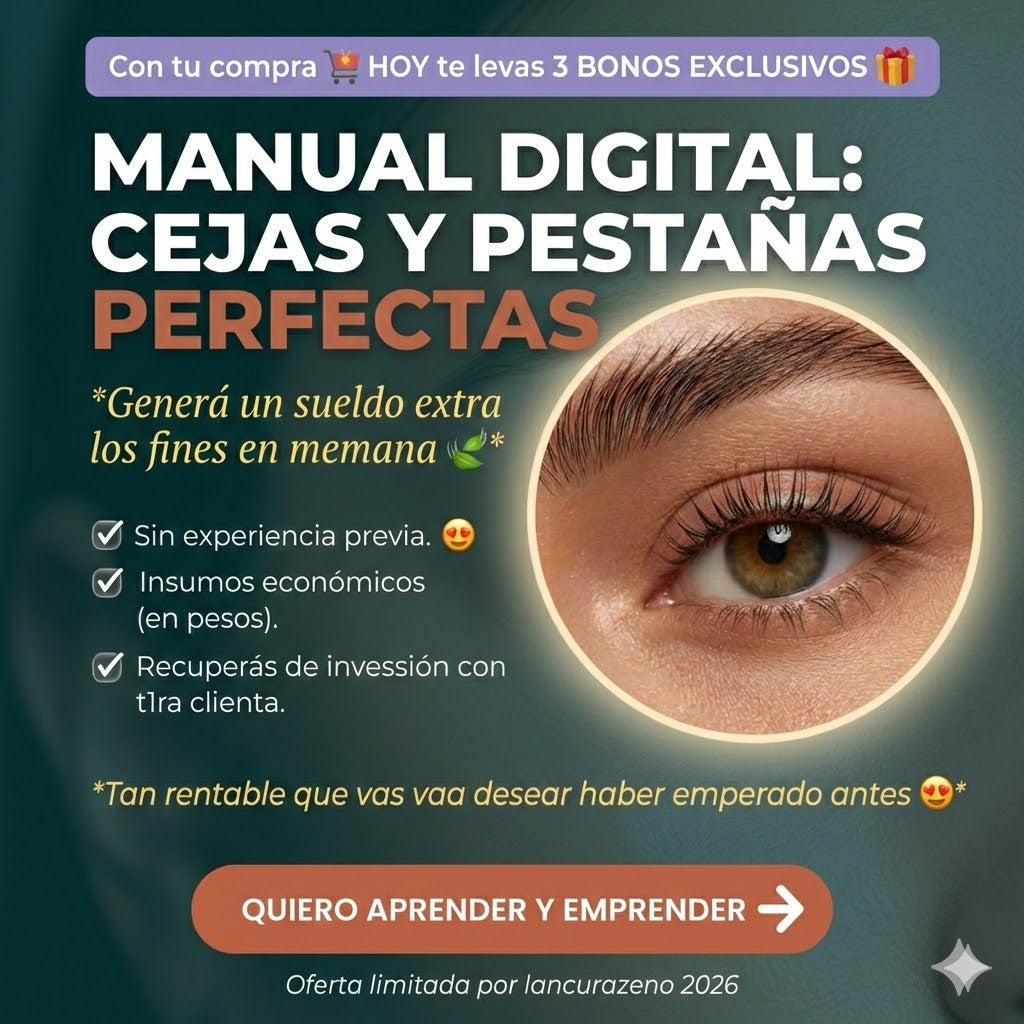 EMPRENDE CON PESTAÑAS Y CEJAS PERFECTAS + 6 BONOS DE REGALO